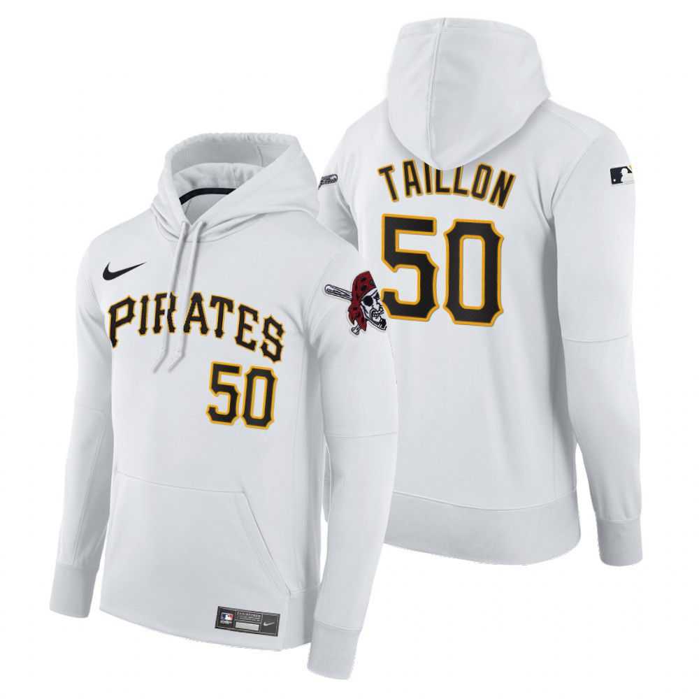 Men Pittsburgh Pirates 50 Taillon white home hoodie 2021 MLB Nike Jerseys